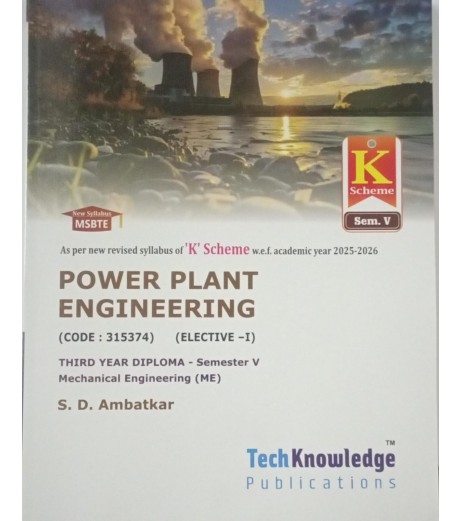 Power Engineering K Scheme MSBTE K Scheme Diploma Sem 5 Mechanical Engineering | Tech-Knowledge Publication